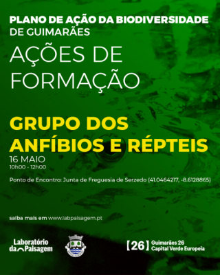 &Agrave; descoberta dos anf&iacute;bios e r&eacute;pteis de Guimar&atilde;es